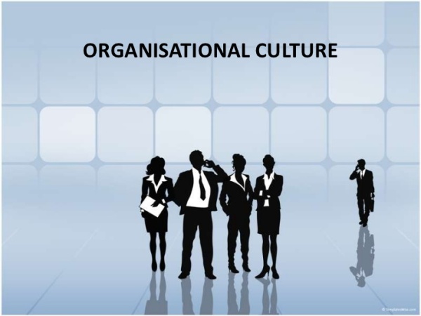 ORGANISATIONAL CULTURE – REFRESH THE WORLD